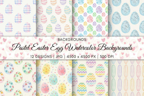 Embrace Spring with Pastel Easter Egg Watercolor Backgrounds